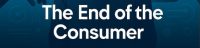 The End of the Consumer: A Requiem for Desire